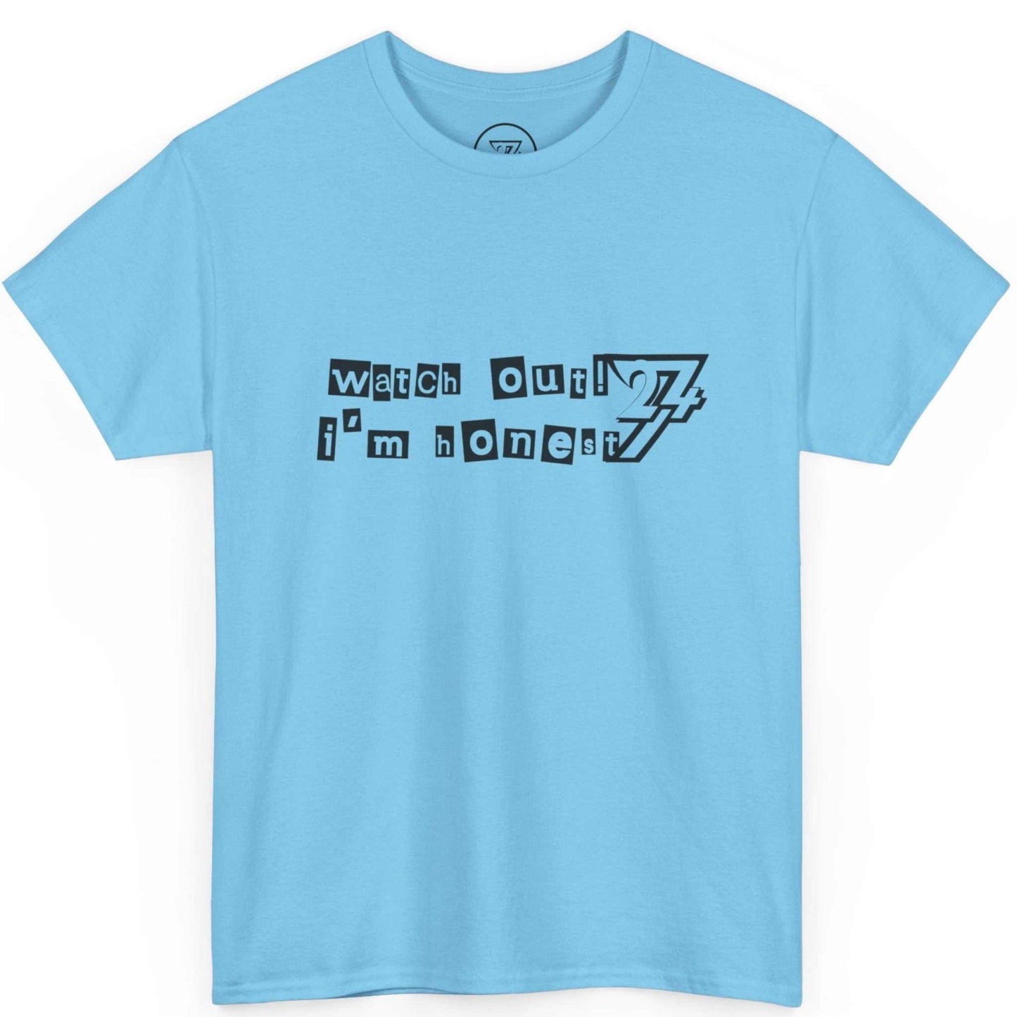 Flat lay of the sky blue humorous statement t-shirt showing the honest quote.